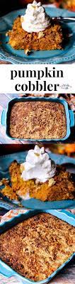 Pumpkin Cobbler Recipe Fall Dessert Recipes Pumpkin Cobbler Easy Dessert Recipes Quick
