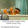 He's in his bathtub, singing rubber duckie with elmo. Https Encrypted Tbn0 Gstatic Com Images Q Tbn And9gcq2kx Gj11wbd8evki40ppkjrzzsv8uedpblctky4r7j7rveqfa Usqp Cau