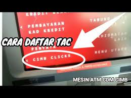 Proses pendaftarannya cukup mudah dan tak butuh waktu lama. Daftar Tac Cimb Clicks Di Mesin Atm Cash Deposit Tac Registration Cimb Clicks Cimb Malaysia Youtube