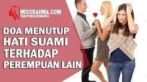 Upaya membangun keluarga yang harmonis dengan berdoa. Doa Menutup Hati Suami Untuk Perempuan Lain Jauhkan Suami Dari Perselingkuhan Suami Doa Perempuan