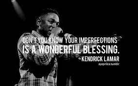 Kendrick Lamar Quotes Tumblr Inspirational Rap Quotes Rapper Quotes Rap Quotes