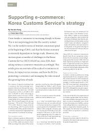 Http Www Wcoomd Org Media Wco Public Global Pdf Topics Facilitation Activities And Programmes Ecommerce Wco News Supporting Ecommerce Korea Customs Services Strategy Wco News 78 October 2106 Pdf Db Web