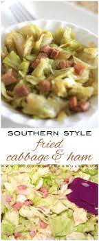 Fried Cabbage And Ham Foodie Chicks Rule Recipe Cabbage Recipes Southern Ham And Cabbage Recipe Ham And Cabbage