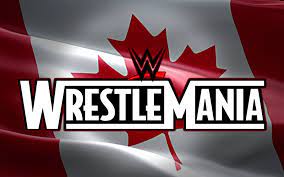 Wrestlemania Could Be Headed To Canada Wrestlemania Wwf Professional Wrestling