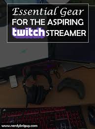 Essential Equipment For Your Twitch Stream Twitch Streaming Setup Twitch Channel Streaming Setup