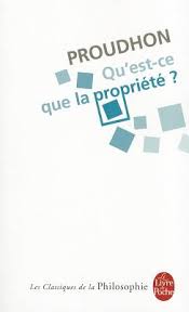 Qu'est-Ce Que la Propriete? (Le Livre de Poche #3134)