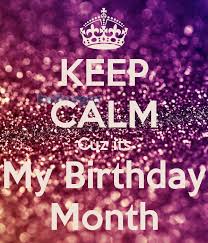 It's your birthday in june it's my birthday on september 6th in a period of time, or on a specific date. Me The First Day Of My Birthday Month Novocom Top