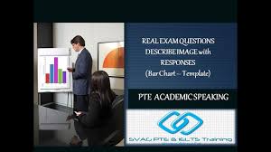 Pte Academic Speaking Describe Image Bar Charts Template And Real Exam Questions And Answers