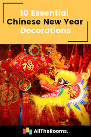 10 Essential Chinese New Year Decorations Alltherooms The Vacation Rental Experts Chinese New Year Decorations New Years Decorations Chinese New Year