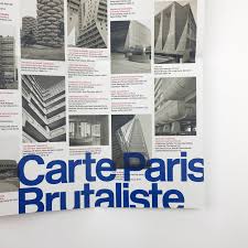 Brutalist Paris Map Paris Map Paris Brutalist