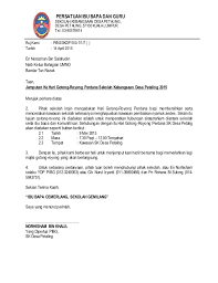 Amal semua buat kepentingan semua, keringat semua buat kebahagiaan semua. Contoh Surat Jemputan Gotong Royong