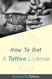 How many hours does it take to get a tattoo license? How To Get A Tattoo License Tattoo License Get A Tattoo Becoming A Tattoo Artist