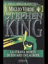 Paul edgecomb non credeva ai miracoli. Il Miglio Verde Stephen King Libro Usato Sperling Kupfer Libreria Serial Ibs