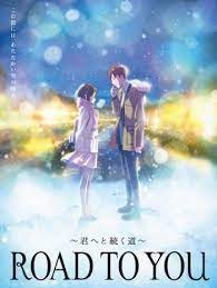 Road To You Kimi E To Tsuzuku Michi Anime Films Anime Movies Japanese Animated Movies