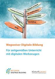 wegweiser digitale bildung 2 0 netzwerk digitale bildung bildung wegweiser didaktik