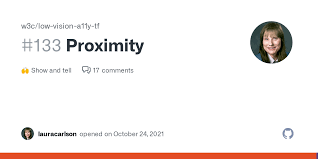 Proximity · w3c low-vision-a11y-tf · Discussion #133 · GitHub