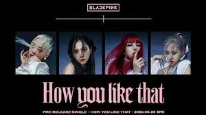 Download Lagu Mp3 How You Like That Blackpink Lengkap Dengan Terjemahan Lirik Bahasa Indonesia Di 2020 Lagu Lirik Lirik Lagu