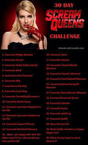 Hey, girl, can i just ask you. Scream Queens 30 Day Challenge Day 9 Scream Queen Amino