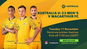 All statistics are with charts. Australia U 23 Men S National Team V Macarthur Fc Youtube