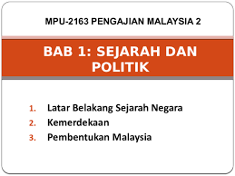 Ppt Bab 1 Sejarah Dan Politik 120517 1 1 Holly Chan Academia Edu