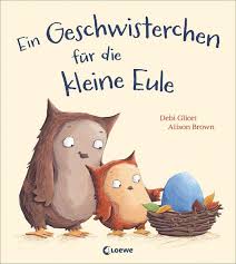 Dank der visuellen stimulation ermutigt color mandalas kinder, harmonie in ihrer emotionalen störung zu schaffen, sich vorzustellen und zu finden. Ein Geschwisterchen Fur Die Kleine Eule Von Debi Gliori Buch Thalia