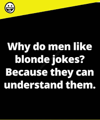 Enjoy 75 of our best short and one liner blonde jokes! 28 Best Blonde Funny Picture Jokes Ideas On Thajokes