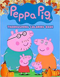 Peppa pig coloring pages are a fun way for kids of all ages to develop creativity, focus, motor skills and color recognition. Peppa Pig Thanksgiving Coloring Book Great Thanksgiving Gift For Anyone With Giant Pages M Phoebe 9798563582125 Amazon Com Books