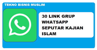 Grup whatsapp islam juli 2021. 30 Link Grup Whatsapp Seputar Kajian Islam