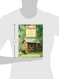 Definitive guide to shed buildingby hudson richout of all the. Sheds The Do It Yourself Guide For Backyard Builders Stiles David Stiles Jeanie 9781554072248 Amazon Com Books