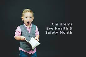 Children S Eye Health Safety Month Njoy Vision