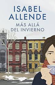 Protagonizada por mónica gómez y keller wortham y cuenta con las actuaciones estelares de la primera actriz alejandra borrero. Mas Alla Del Invierno Spanish Edition Kindle Edition By Allende Isabel Literature Fiction Kindle Ebooks Amazon Com