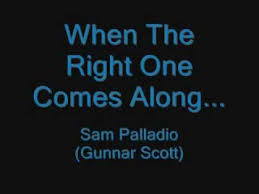 Home » shop full width » the right one will come along. When The Right One Comes Along Sam Palladio Youtube