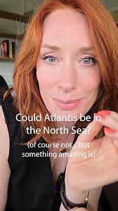 Could Atlantis be in the North Sea (of course not, but something amazing  is)