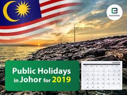 Discover upcoming public holiday dates for ohio and start planning to make the most of your time off. Johor Public Holidays 2019 8 Long Weekends Holidays In Johor