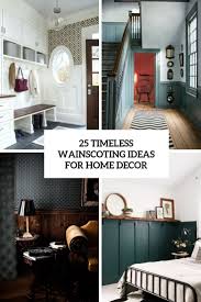 Everyone wants to be surround of comfortable and cozy space, which reflects our essence. 25 Timeless Wainscoting Ideas For Home Decor Shelterness