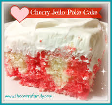 Sea glass jello is the perfect way to celebrate the warm weather. Cherry Jello Poke Cake And Driving Way Too Fast The Coers Family