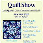 Lake Quilters Guild- Quilt Show