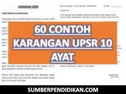 Penulisan tahun 3 ub1 2016 kssr by murni mohamat 4579 views. 60 Contoh Karangan Bahasa Melayu Upsr 10 Ayat Sumber Pendidikan