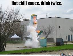 The office chili meme can offer you many choices to save money thanks to 18 active results. Hot Chili Sauce Think Twice By Eliek Meme Center