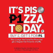 Pizza Hut Buy1 Get1 For P1 Pizza One Day Promo February 9 2019 Pizza Hut Pizza One Pizza