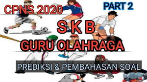 Pertama di indonesia yang membahas khusus pppk. Skb Guru Olahraga Part 2 Prediksi Pembahasan Soal Cpns 2020 Youtube