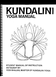 Yogi Bahjan Kundalini Yoga Manual Pdf Scribd Kundalini Yoga Yogi Bhajan Kundalini Yoga Kundalini Yoga Poses