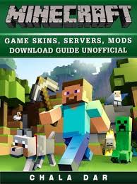 Once you've downloaded and installed forge on your minecraft server, add the mods you want. Minecraft Game Skins Servers Mods Download Guide Unofficial Ebook By Chala Dar Rakuten Kobo In 2021 Xbox One Xbox Minecraft Games