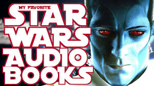 There are 276 results on audible, any idea where to start? My Top 10 Star Wars Audiobooks Youtube