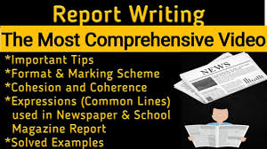 Although summaries of reports may be delivered orally, complete reports are almost always in the form of written documents. Report Writing Class 12 Newspaper School Magazine Report Class 11 Format Examples Tips And Tricks Youtube
