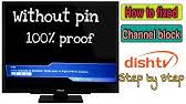 Learn about public access tv at howstuffworks. Dish Tv Unlock Channel Youtube