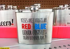 We did not find results for: Roses Are Red Violets Are Blue Liquor Costs Less Than Dinner For Two Starecat Com