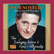 NOVELLO, Ivor: The Dancing Years