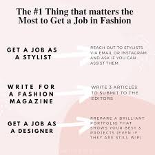 While Having An Exceptional Cv And Cover Letter Is Crucial To Get A Job In Fashion These 3 Tips Will Boost Your In 2020 Fashion Jobs Fashion Journalism Career Fashion