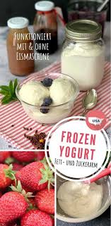 Frozen Yogurt Gefrorener Joghurt Grundrezept Rezept In 2020 Joghurt Lebensmittel Essen Rezepte